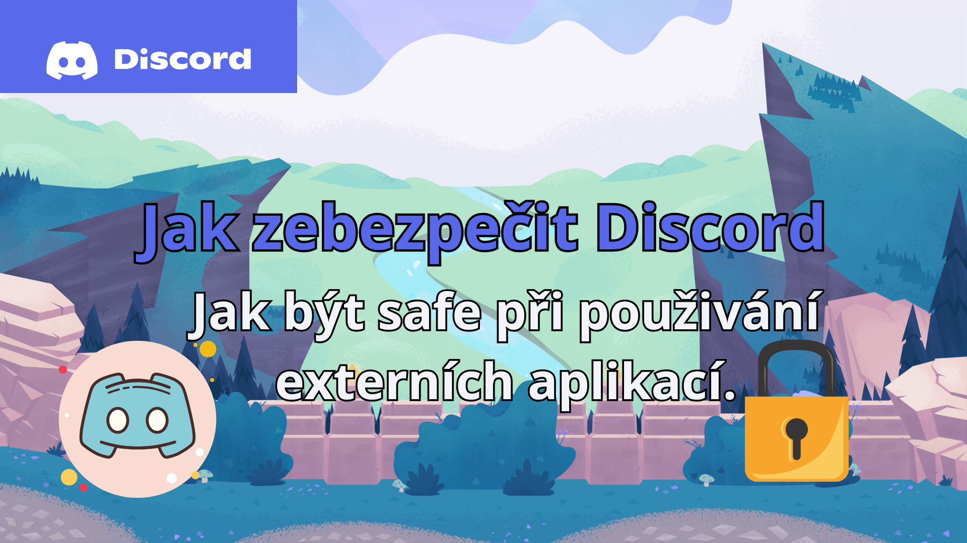 Bezpečnost na discordu: Externí aplikace